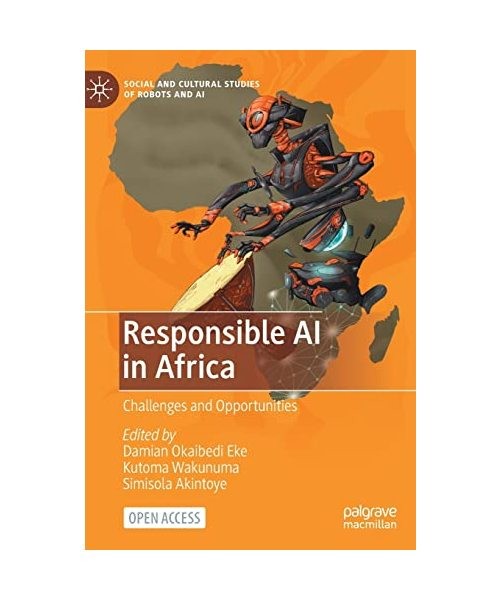 Responsible AI in Africa: Challenges and Opportunities: Challenges and Opportuni