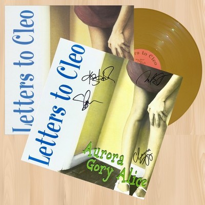 AUTOGRAPHED----  LETTERS TO CLEO Aurora Gory Alice GOLD VINYL Here and Now  0612