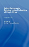 Select Documents Relating To The Unification Of South Africa | Newton | Buch