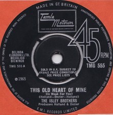 The Isley Brothers - This Old Heart Of Mine (Is Weak For You) (7") - Tamla Motow