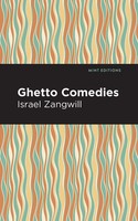 Israel Zangwill | Ghetto Comedies | Taschenbuch | Englisch (2021)
