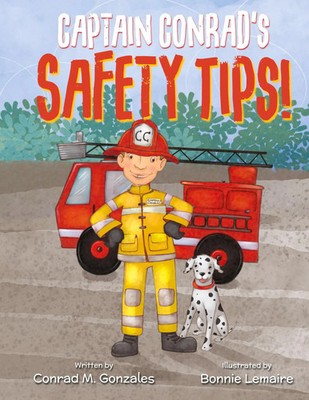 Conrad M. Gonzales | Captain Conrad's Safety Tips! | Buch | Englisch (2024)