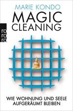 Magic Cleaning 2: Wie Wohnung und Seele aufgeräumt bleiben | Marie Kondo | Buch