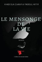 Le Mensonge De La Vie | Khadidja Zakaria Fadoul Kitir | Taschenbuch | 2026