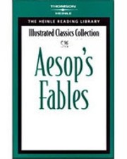 AESOP'S FABLES (HEINLE READING LIBRARY, ILLUSTRATED By Aesop & Rochelle Larkin