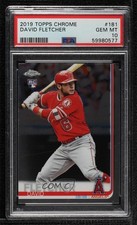 2019 Topps Chrome David Fletcher #181 PSA 10 GEM MT 01nw