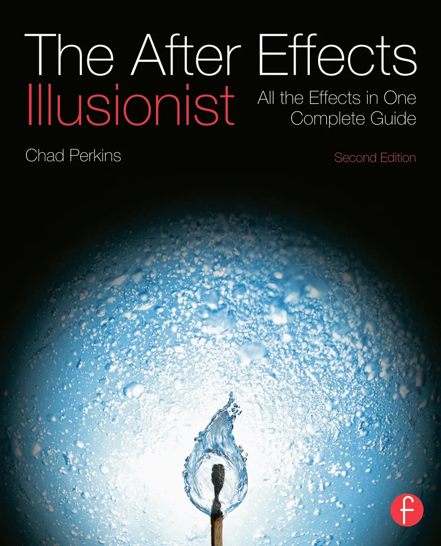 After Effects Illusionist - 2nd Edition