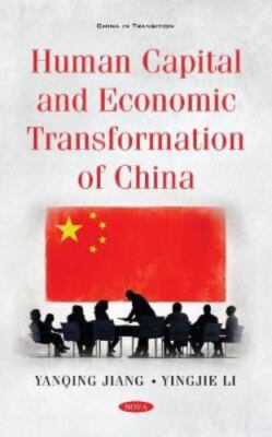 Human Capital and Economic Transformation of China, Hardcover by Jiang, Yanqi...