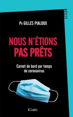 Wir waren noch nicht bereit: Notizbuch von b... - Pr Gilles Pialoux - V650828