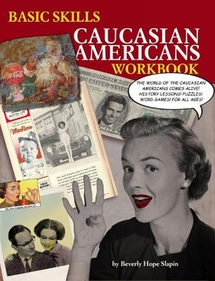 Basic Skills Caucasian Americans Workbook - 9781604865202
