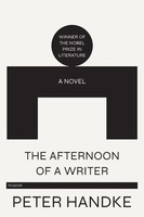 Afternoon Of A Writer Peter Handke Taschenbuch Kartoniert / Broschiert Englisch