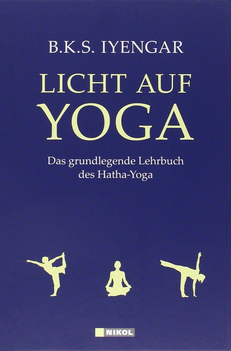 Licht auf Yoga - B. K. S. Iyenga (Illustrated Hardcover, 2013 German Edition)