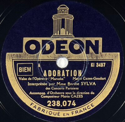 Berthe Sylva: Anbetung / Lieben, Leiden, Sterben Scheibe 78 U/min ODEON 238.074
