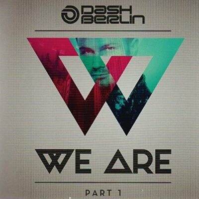 We Are, Part 1 by Dash Berlin (CD, Sep-2014, Armada Music)