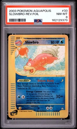 2003 POKEMON AQUAPOLIS #33 SLOWBRO-REVERSE FOIL PSA 8