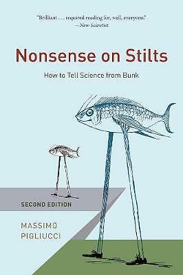 Nonsense on Stilts by Massimo Pigliucci (Paperback, 2018)