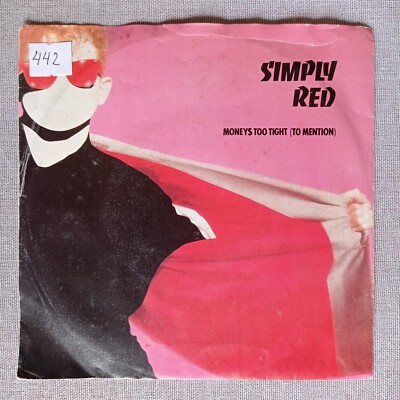 Simply Red – Money$ Too Tight (To Mention) Vinyl 7