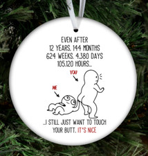 12 Year Twelfth Anniversary Christmas Ornament Touch Your Butt Husband Wife