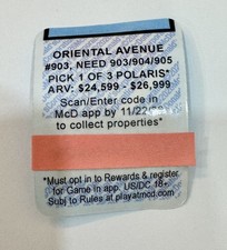 UNREDEEMED 2026 McDonald s Monopoly Oriental Avenue 903, need 904, 905 to win