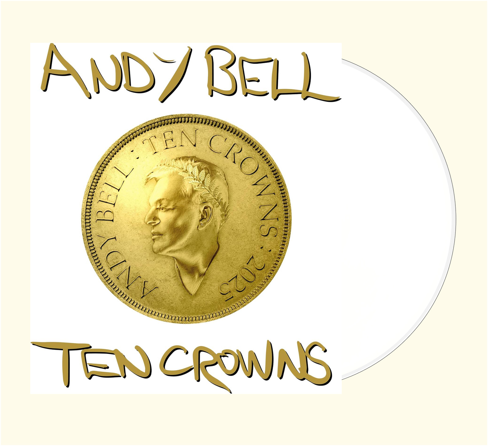 Andy Bell - Ten Crowns (White Vinyl LP 2025, Limited Edition, Gatefold)