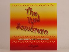 THE RED SOMBRERO MORE LIGHT MUSIC FAVOURITES (530) 20+ Track CD Album including