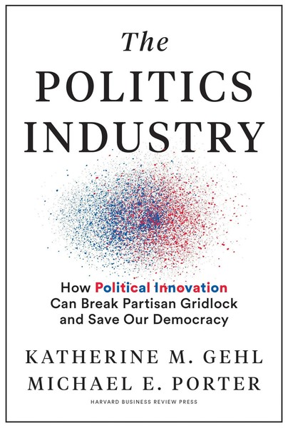 Katherine M. Gehl (U. A.) | The Politics Industry | Buch | Englisch (2020)-image