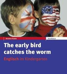 The early bird catches the worm von Kamm, Dagmar | Buch | Zustand gut