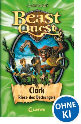 Beast Quest (Band 8) - Clark, Riese des Dschungels | Spannendes Buch ab 8 Jahre
