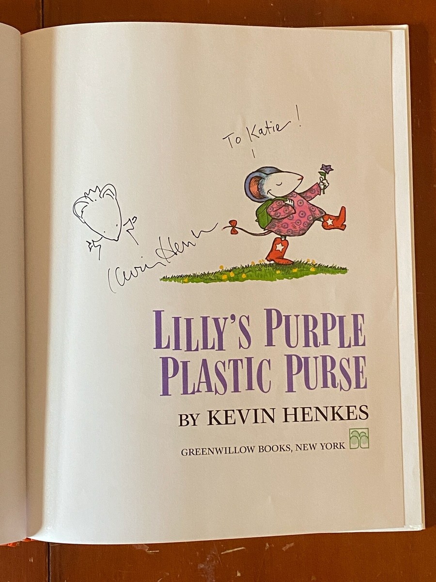 Lilly's Purple Plastic Purse by Kevin Henkes SIGNED and HAND