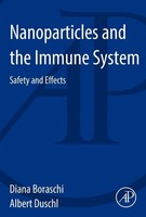 Diana Boraschi (U. A.) | Nanoparticles And The Immune System | Taschenbuch
