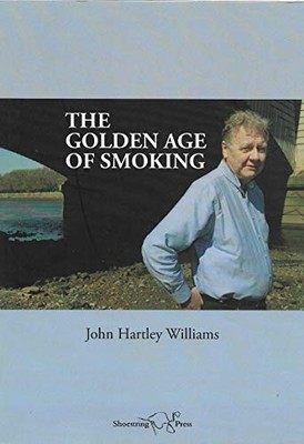 John Hartley Williams The Golden Age of Smoking (Taschenbuch)