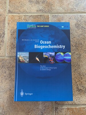 Ocean Biogeochemistry The Role of the Ocean Carbon Cycle in Global Change Fasham