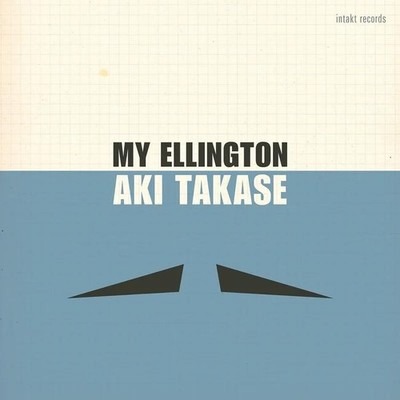 Aki Takase - My Ellington CD Jazz Piano Duke Ellington Intakt Records