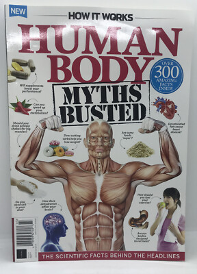 HOW IT WORKS MAGAZINE HUMAN BODY MYTHS BUSTED 2020 ISSUE # 04  UK