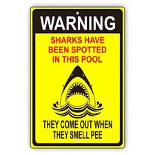 Warning Pool Sign Sharks Have Been Spotted In This Pool Aluminum Metal Sign