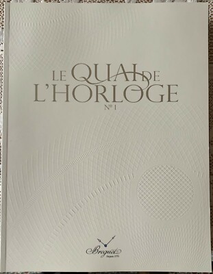 Breguet magazine #1 ''Le Quai de l'Horloge'' 
