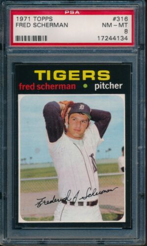 1971 Topps Baseball Fred Scherman ROOKIE #316 PSA 8 TIGERS NM-MT