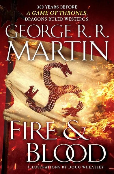 Fire & Blood | 300 Years Before A Game Of Thrones | George R R Martin | Englisch-image