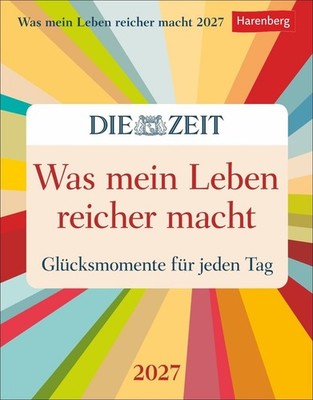 Was mein Leben reicher macht Tagesabreißkalender 2027 - Glücksmomente für jed...