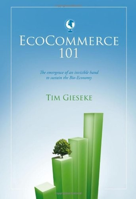 #ad ECOCOMMERCE 101 ADDING AN ECOLOGICAL DIMENSION TO THE By Tim Gieseke **Mint** $56.75