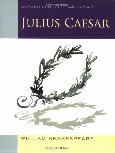 Julius Caesar: Oxford School Shakespeare-William Shakespeare