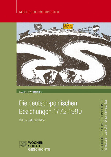 Thumbnail - Marek Dworaczek / Die Deutsch-polnischen Beziehungen 1772-1990