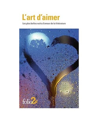 L'art d'aimer: Les plus belles nuits d'amour de la littérature, Shakespeare, Wi