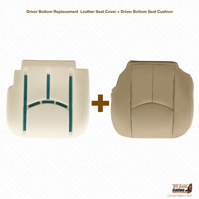 2003-2006 Chevy Tahoe Driver Bottom Genuine Leather Cover PLUS Foam Cushion Tan