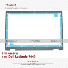 New 03624W For Dell Latitude 7440 E7440 LCD Bezel Front B Cover Trim Shell Case