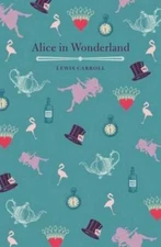 Alices Adventures in Wonderland and Through the Looking Glass - GOOD