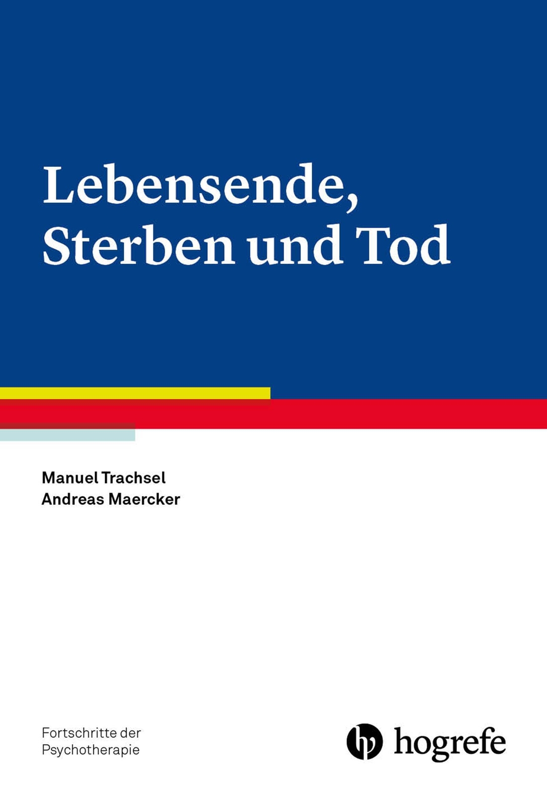 Thumbnail - Lebensende, Sterben Und Tod | Manuel Trachsel (u. A.) | Taschenbuch |
