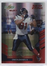 2007 Score Select Red Zone /30 Owen Daniels #216 a2f