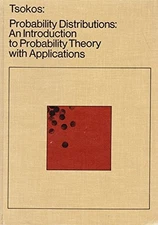 PROBABILITY DISTRIBUTIONS: AN INTRODUCTION TO PROBABILITY By Chris P Tsokos Mint