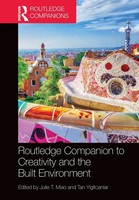 Julie T. Miao (U. A.) | Routledge Companion To Creativity And The Built...